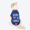 HUFT Born To Be Cuddled Printed T-Shirt For Dog - Navy Blue - Heads Up For Tails