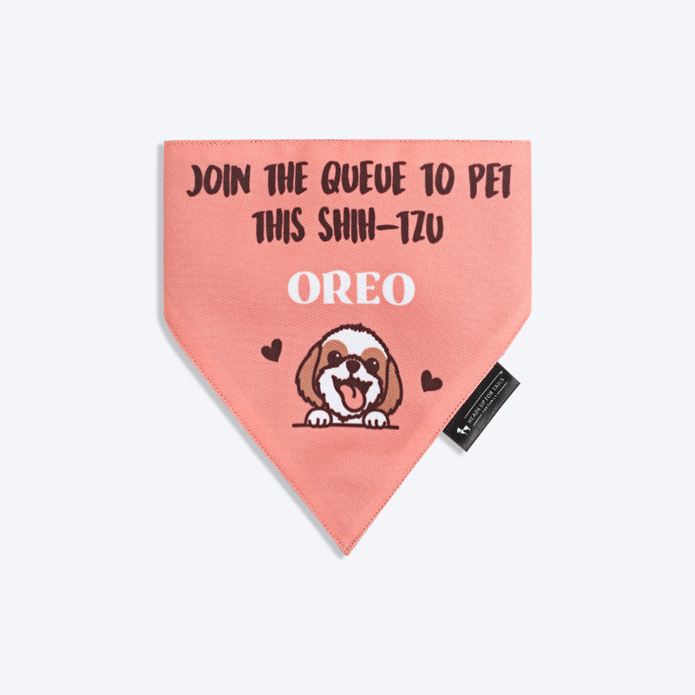 HUFT Personalised Join The Queue To Pet This Shih-Tzu (Pet¢'¬€¦¡¬'¬¦¡¬'¬€¦¡¬'¬¦¾¢s Name) Bandana - Heads Up For Tails