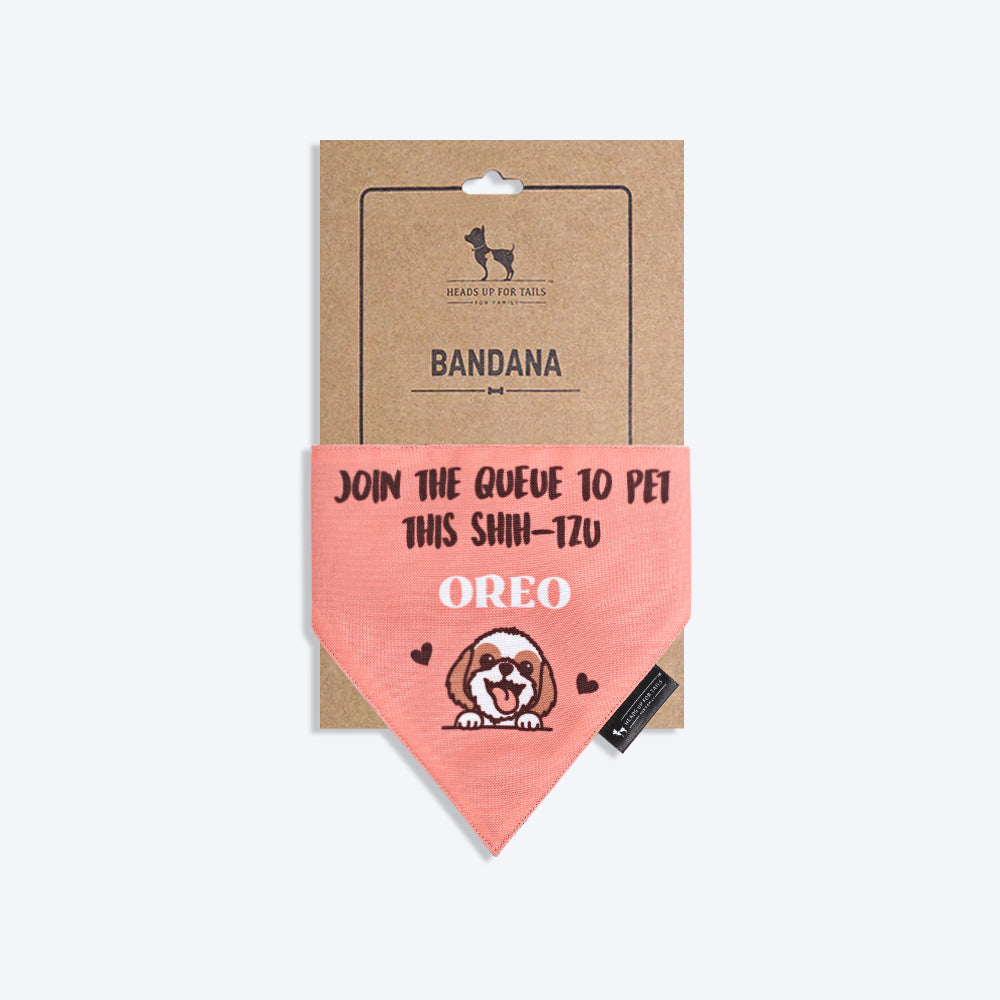 HUFT Personalised Join The Queue To Pet This Shih-Tzu (Pet¢'¬€¦¡¬'¬¦¡¬'¬€¦¡¬'¬¦¾¢s Name) Bandana - Heads Up For Tails