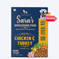 Sara's Wholesome Grain-Free Chicken and Turkey Dog Food, 300 g, made with 60% meat and 40% fruits and vegetables.