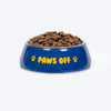 HUFT Paws Off Printed Melamine Bowl for Dogs - Blue - Heads Up For Tails