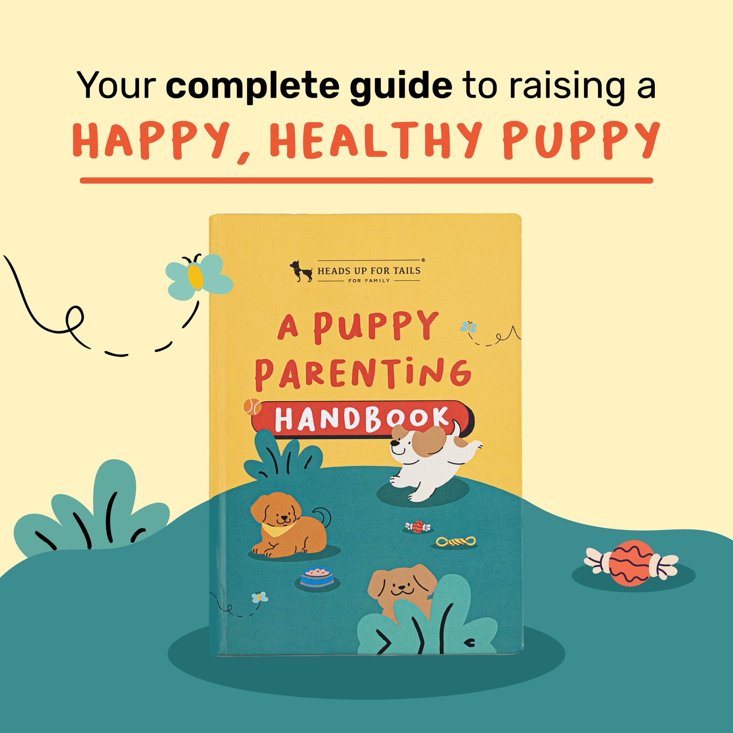 HUFT A Puppy Parenting Handbook - Heads Up For Tails
