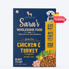 Sara's Wholesome Grain-Free Chicken and Turkey Dog Food, 300 g, made with 60% meat and 40% fruits and vegetables.