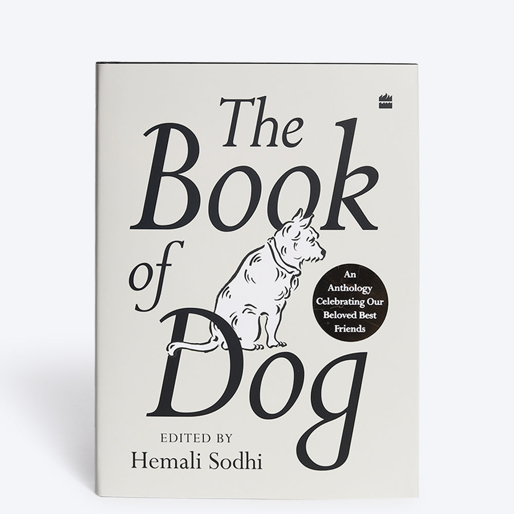 The Book of Dog - edited by Hemali Sodhi - Heads Up For Tails
