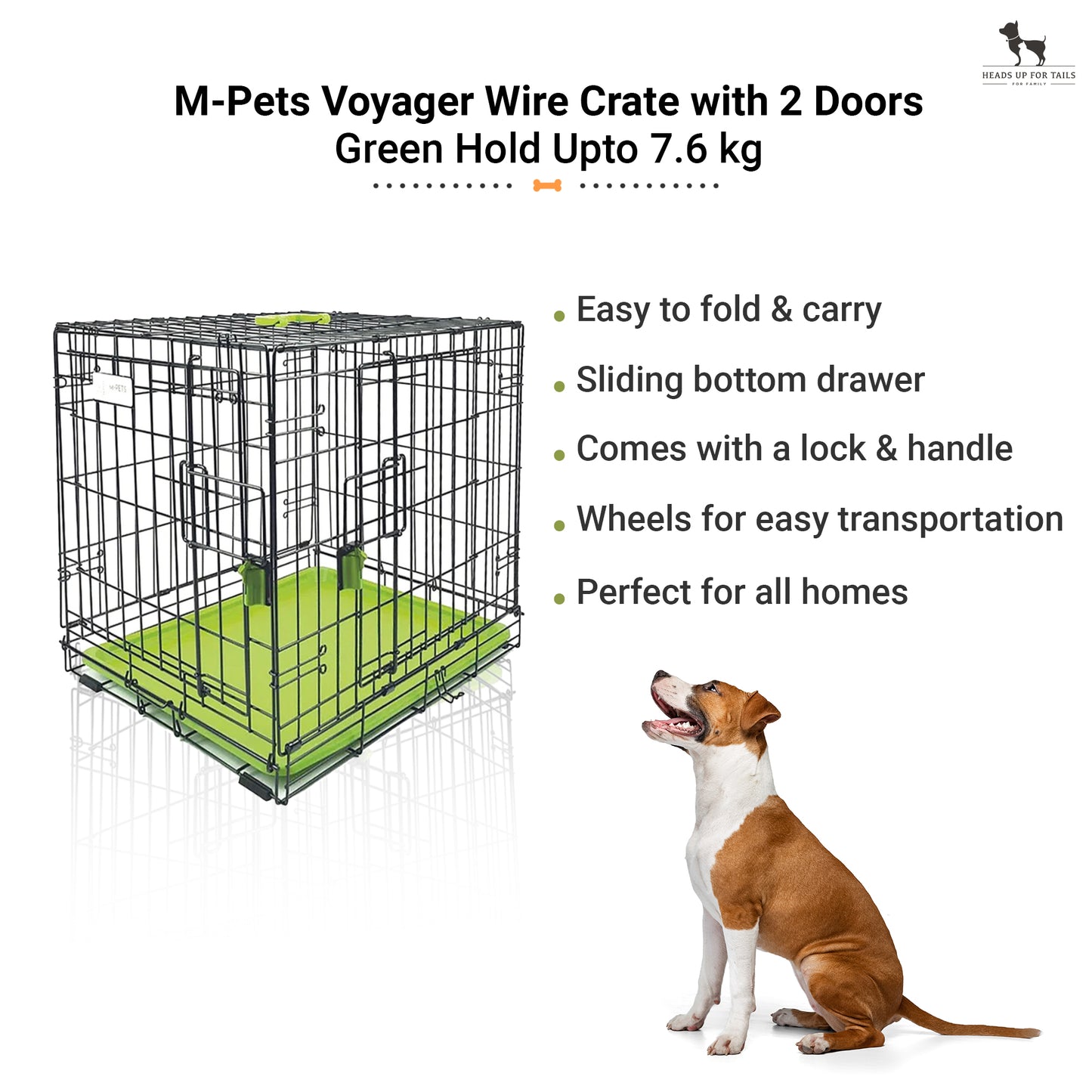 M-Pets Voyager Wire Crate with 2 Doors - Green Hold Upto 7.6 kg - Heads Up For Tails
